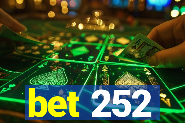 bet 252
